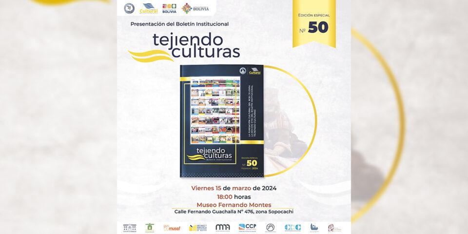 La Fundación Cultural del BCB presenta la quincuagésima edición de Tejiendo Culturas