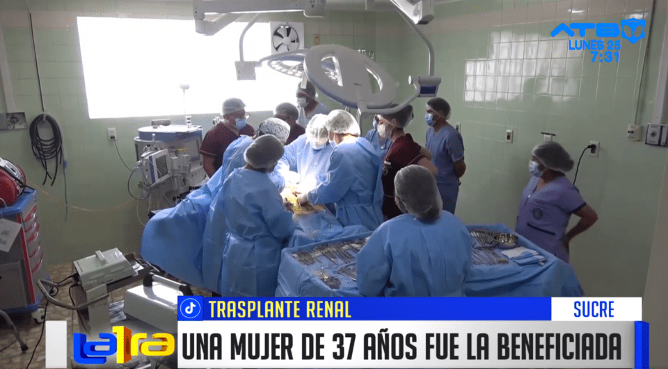 En Chuquisaca, una mujer de 37 años, que padecía una enfermedad renal, fue beneficiada con un trasplante renal y ahora se está recuperando favorablemente.