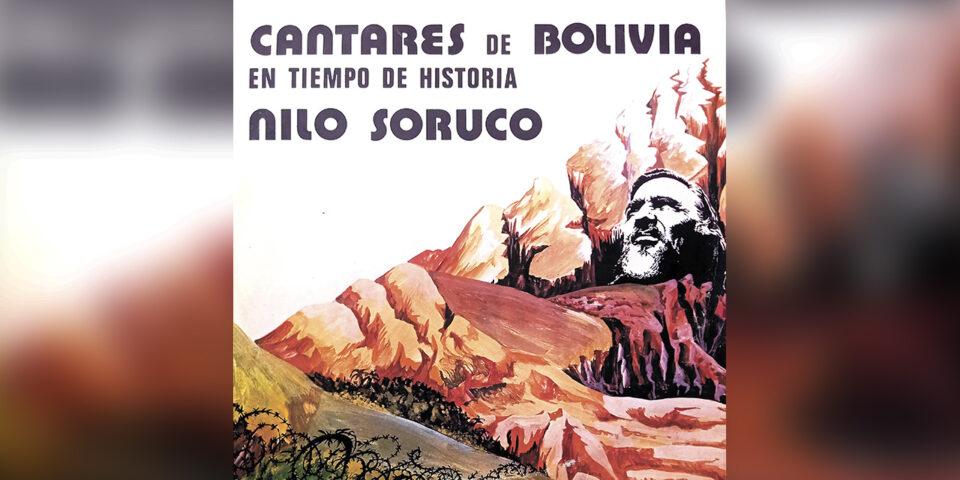 Presentan Biografía musicalizada de Nilo Soruco Arancibia. La vida es linda