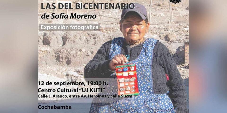 Inauguran en Cochabamba la muestra fotográfica 'Las del Bicentenario' de Sofía Moreno Vargas, en homenaje a mujeres que impulsan el desarrollo social