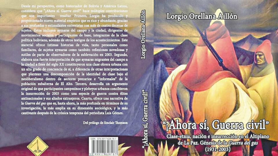 Historiador Lorgio Orellana presenta su libro sobre la Guerra del Gas en la Universidad Mayor de San Simón