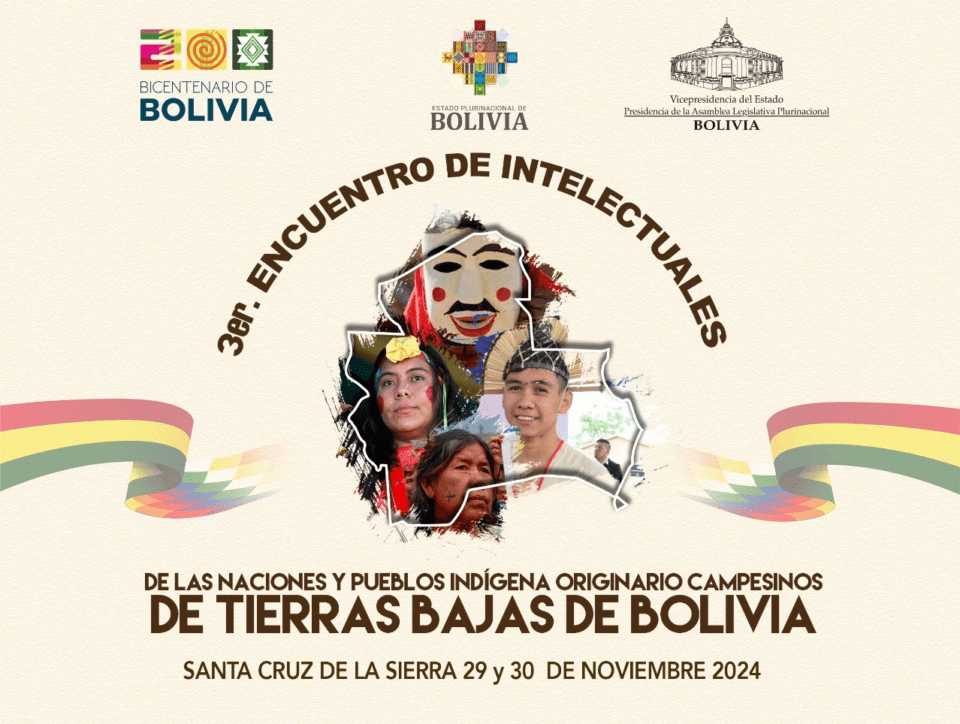 Vicepresidencia anuncia la tercera edición del Encuentro de Intelectuales Indígenas en Santa Cruz