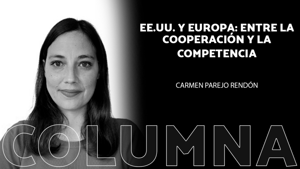 EE.UU. y Europa: entre la cooperación y la competencia