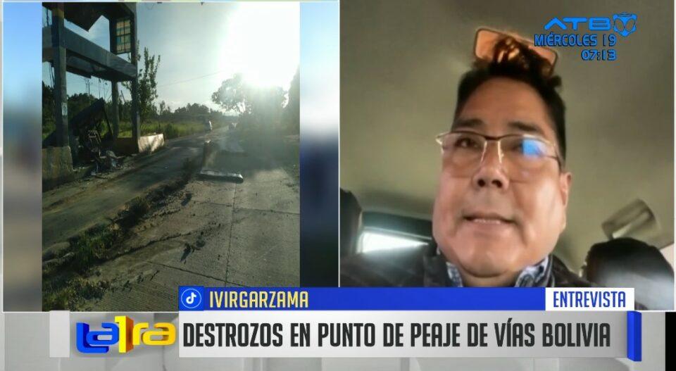 Destrozos en el peaje de Ivirgarzama: Vías Bolivia anuncia querella y señala que los autores pretenden hacer fracasar al Gobierno