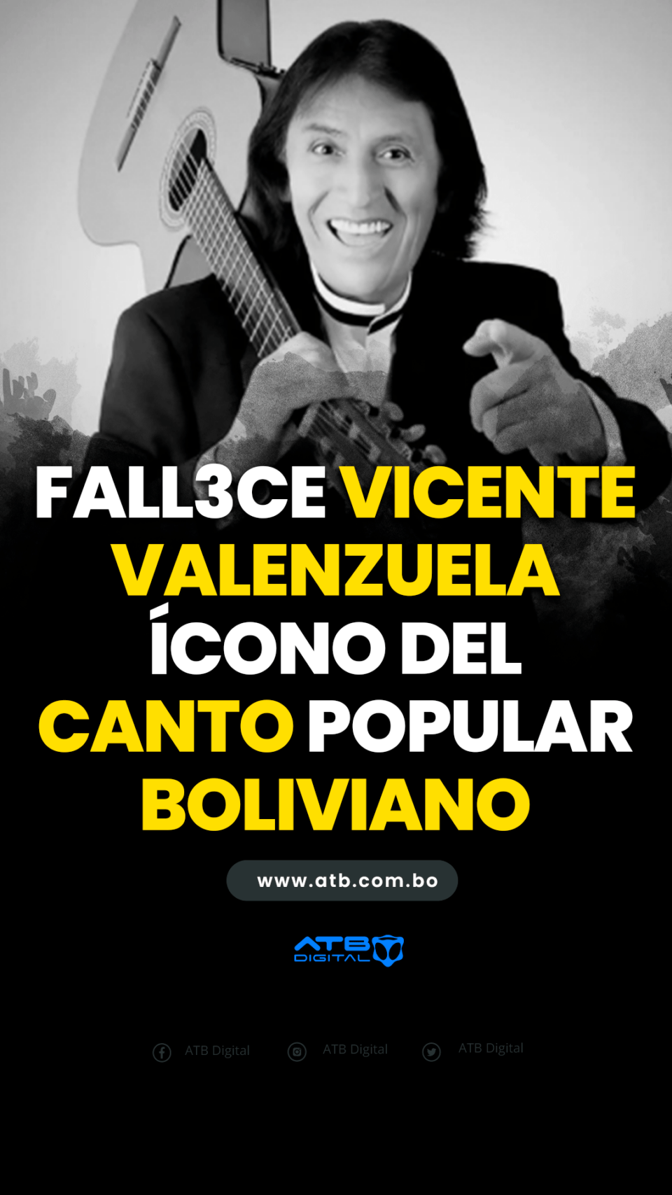Fall3ce Vicente Valenzuela ícono del canto popular boliviano