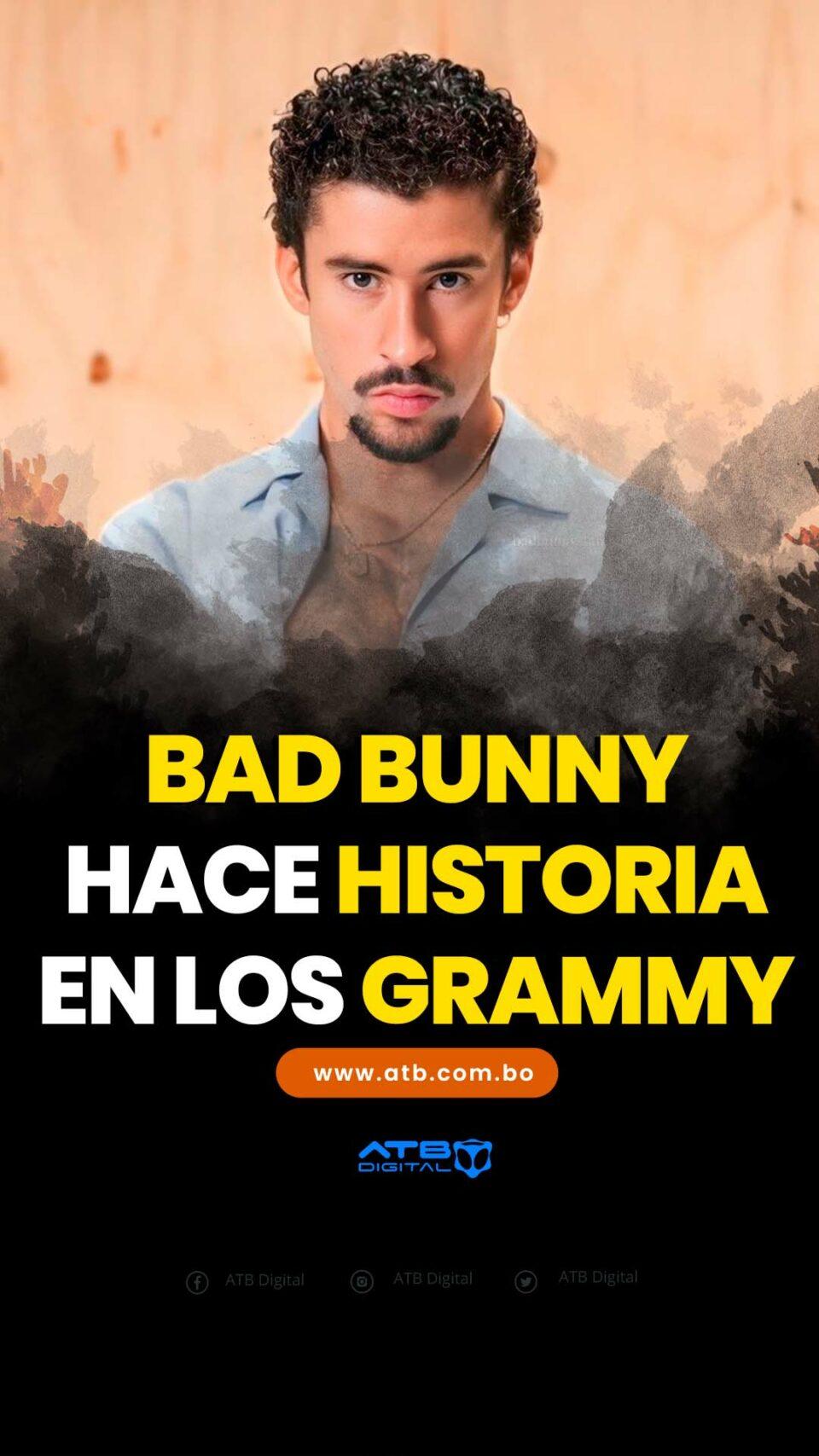 Bad Bunny hace historia en los Grammy