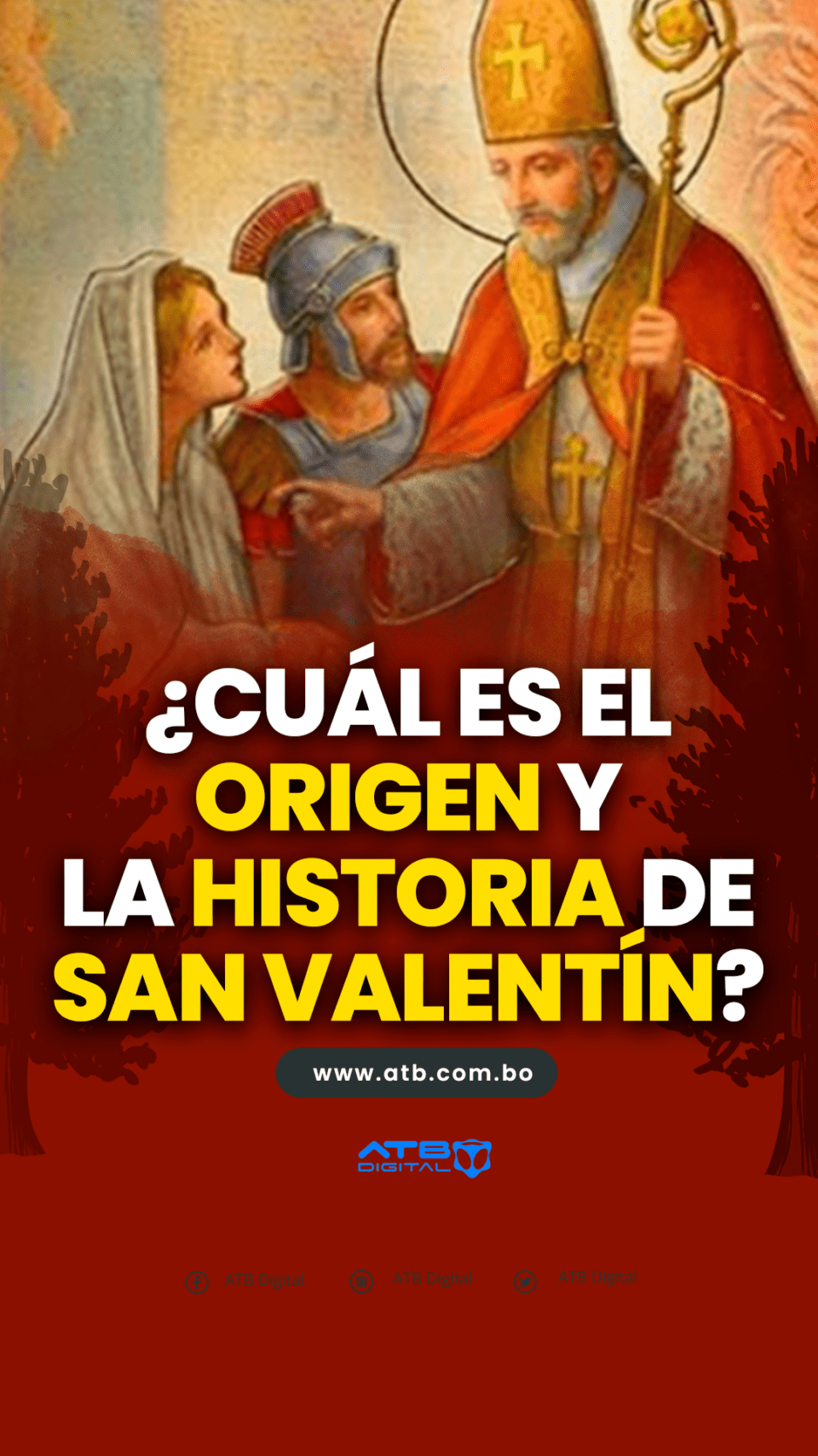 ¿Cuál es el origen y la historia de San Valentín?