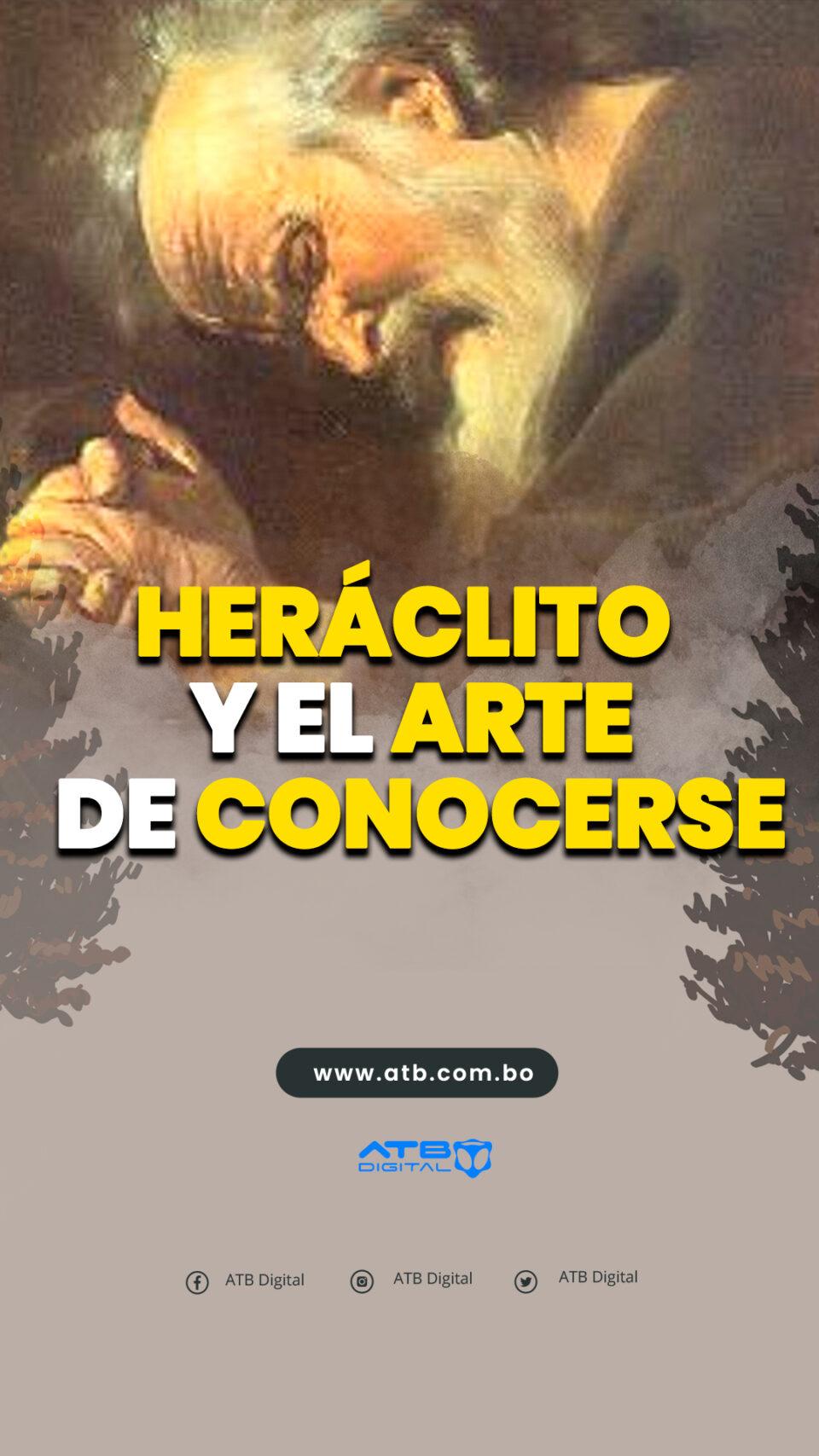 Heráclito y el arte de conocerse