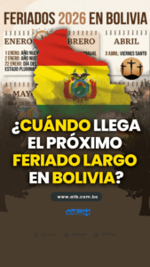 ¿Cuándo llega el próximo feriado largo en Bolivia?