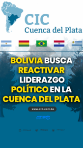 olivia busca reactivar liderazgo político en la Cuenca del Plata olivia busca reactivar liderazgo político en la Cuenca del Plata