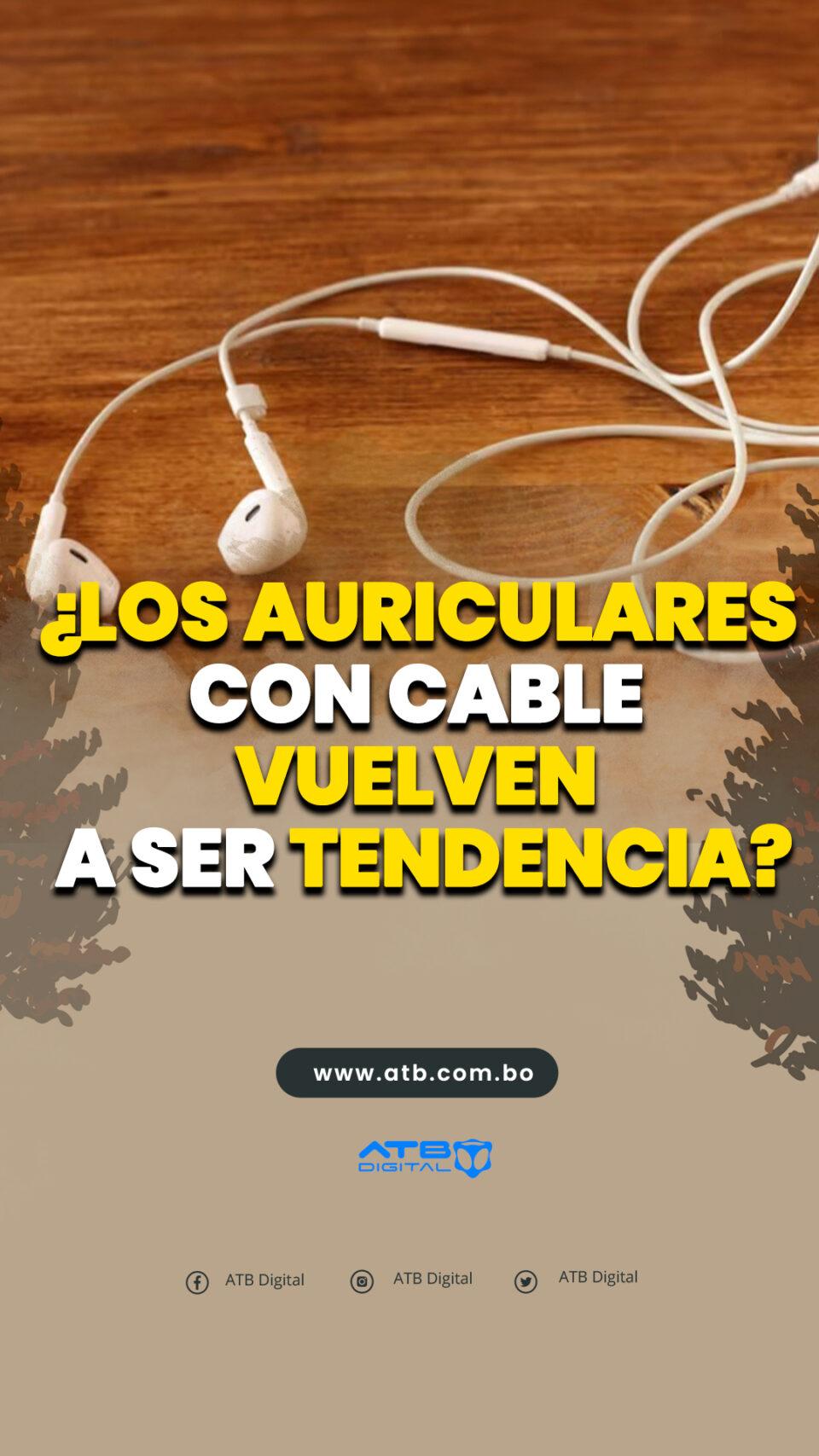 ¿Los auriculares con cable vuelven a ser tendencia?