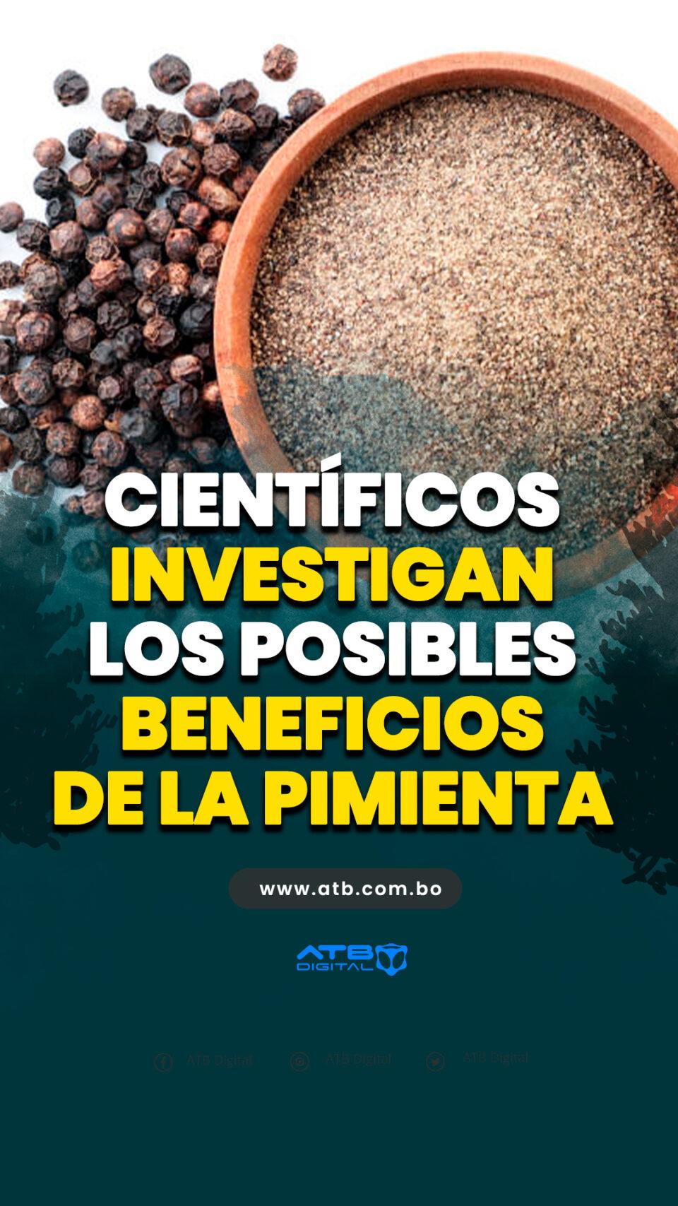 Científicos investigan los posibles beneficios de la pimienta